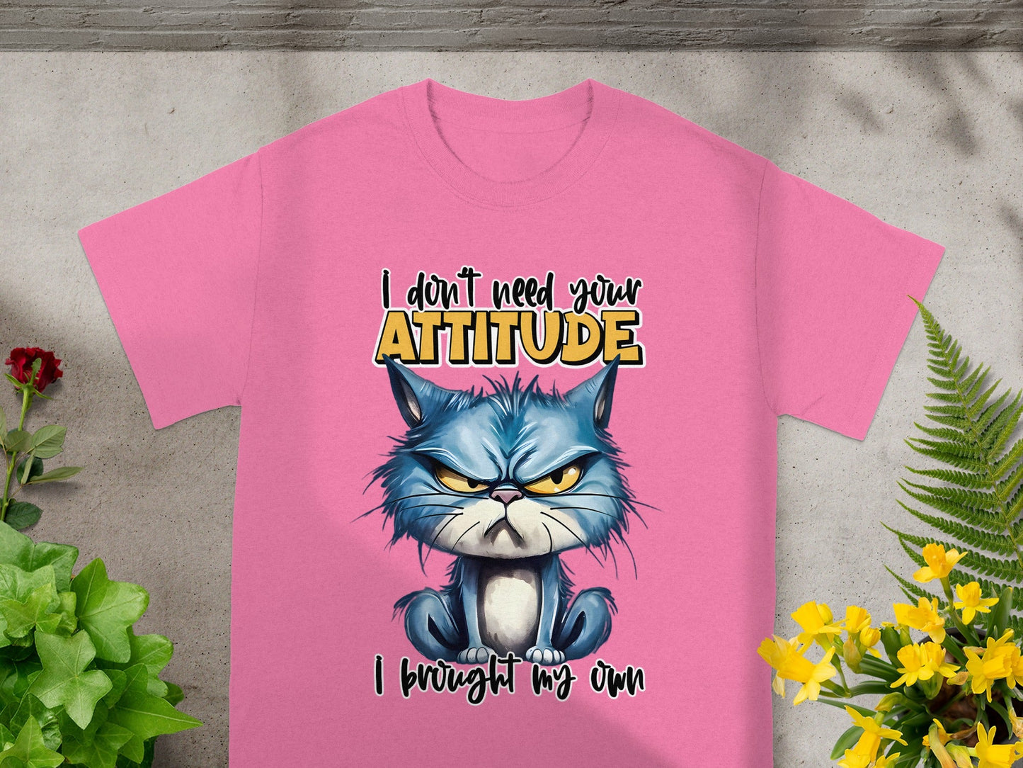 I Don't Need Your Attitude Cat Graphic T-Shirt