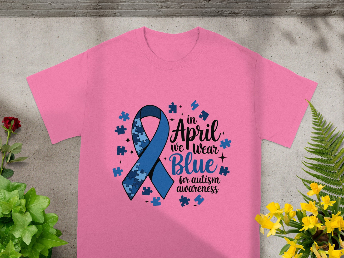 In April We Wear Blue for Autism Awareness T-shirt