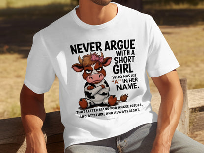 Never Argue With Short Girl Angry Cow T-shirt