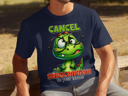 Funny Cancel My Subscription Dinosaur T-Shirt