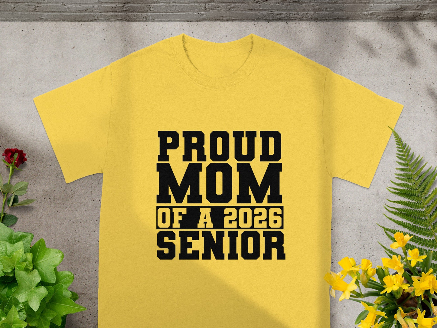 Proud Mom of a 2026 Senior Yellow T-shirt