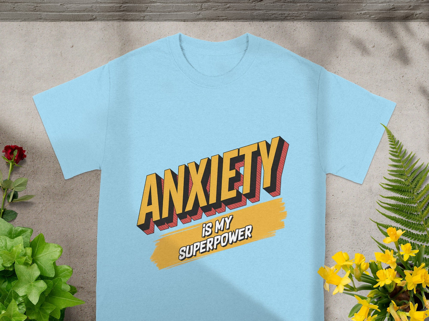 Anxiety is My Superpower Graphic T-Shirt