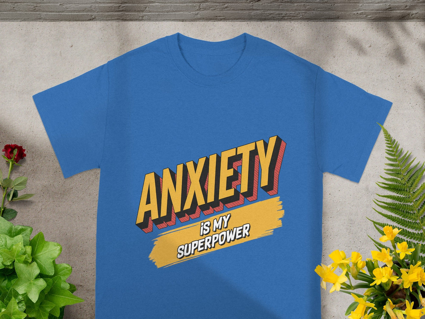 Anxiety Is My Superpower Graphic T-Shirt