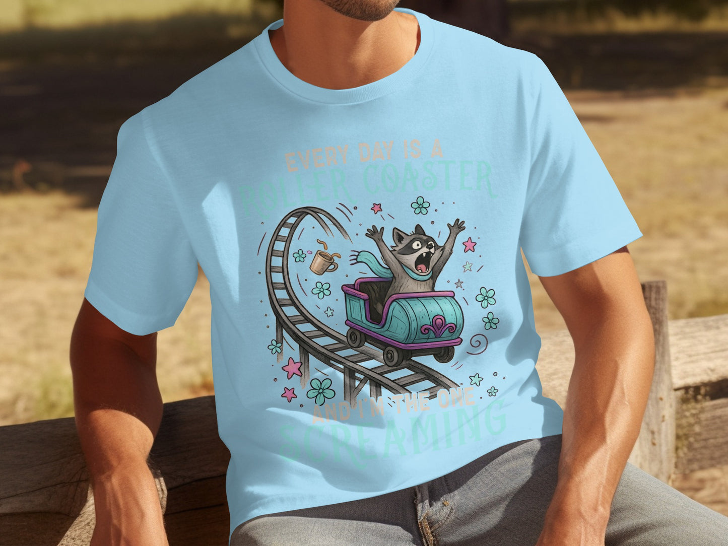 Every Day is a Roller Coaster Graphic T-shirt