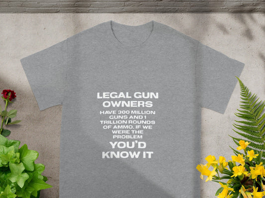 Legal Gun Owners Statement Grey T-Shirt