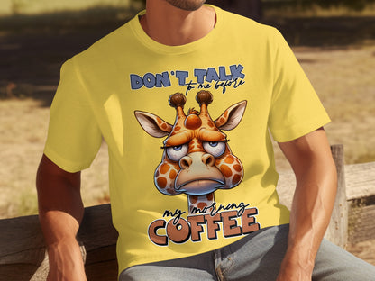 Don't Talk to Me Before My Morning Coffee Shirt