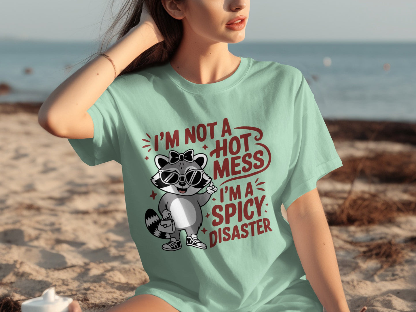 I'm Not a Hot Mess I'm a Spicy Disaster T-shirt