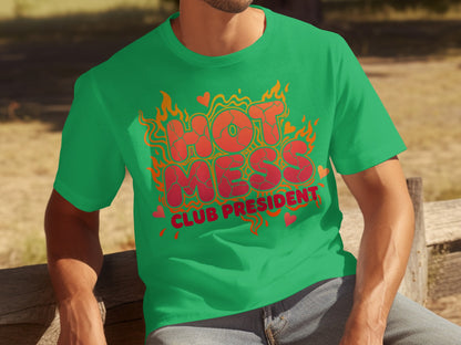 Hot Mess Club President Graphic Tee Shirt