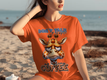 Don't Talk to Me Before My Morning Coffee T-shirt