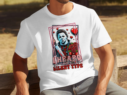 I Heard You Like the Silent Type T-Shirt