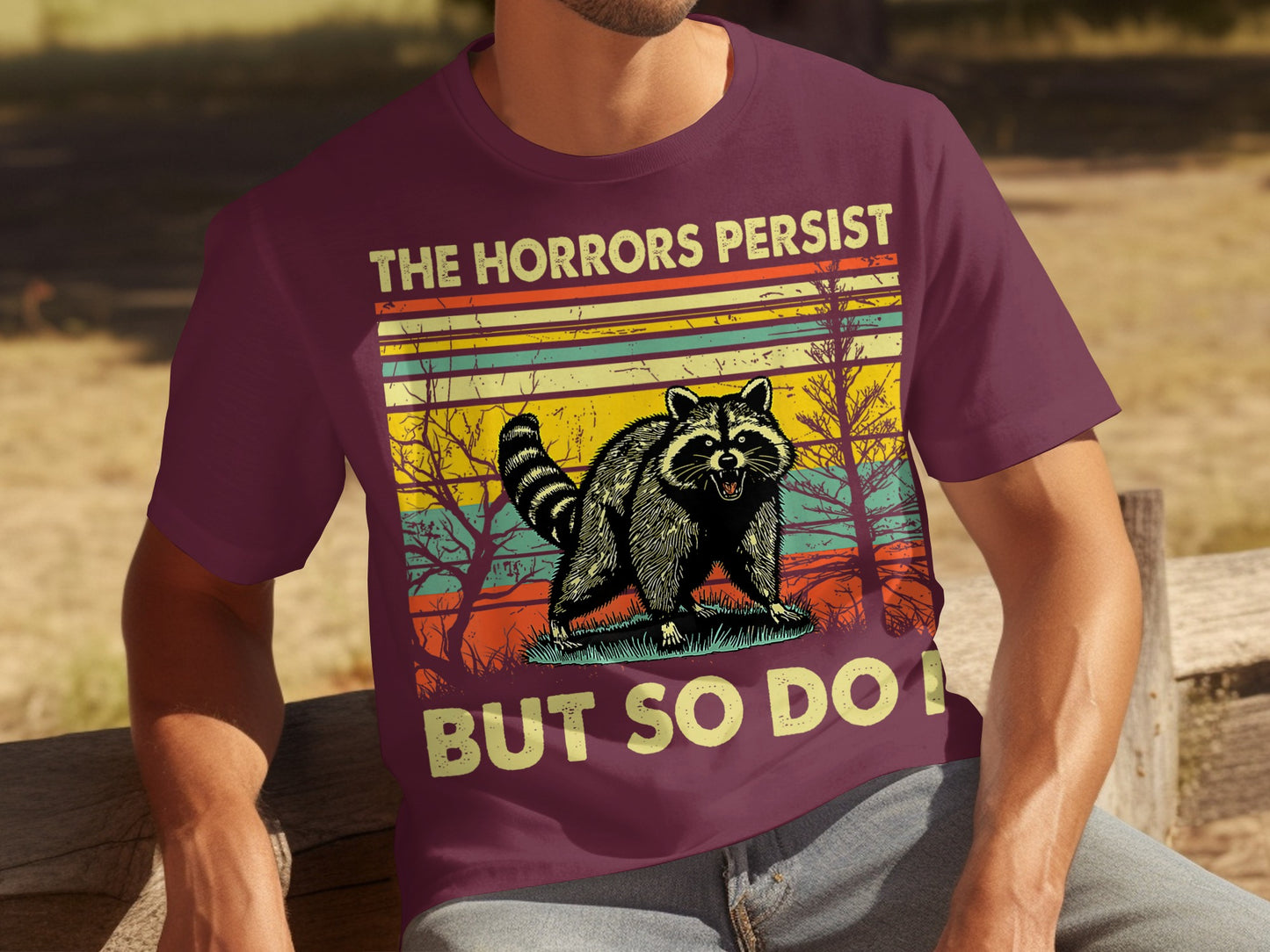The Horrors Persist But So Do I Graphic T-Shirt