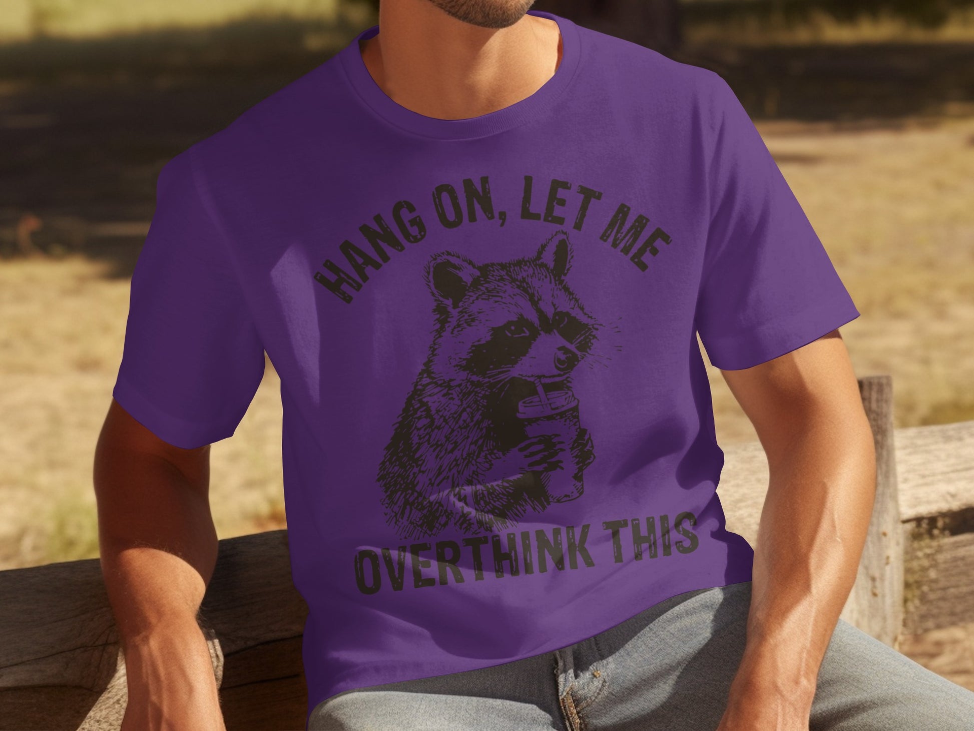 Hang On Let Me Overthink This Funny Raccoon Shirt