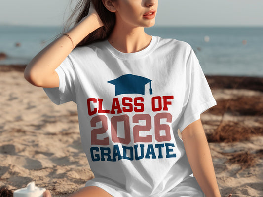 Class of 2026 Graduate T-Shirt Perfect for Graduates