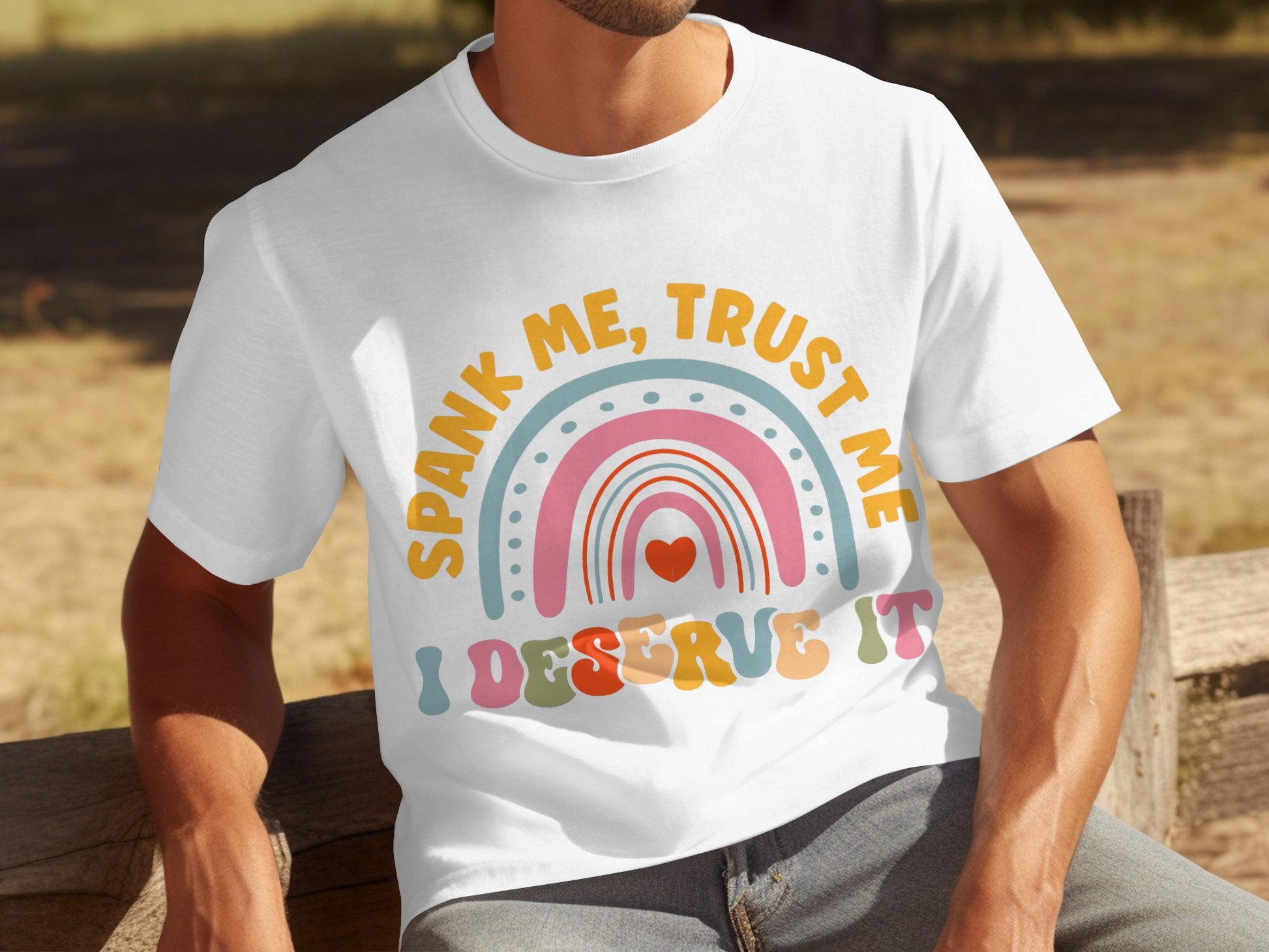Spank Me Trust Me I Deserve It Graphic Tee