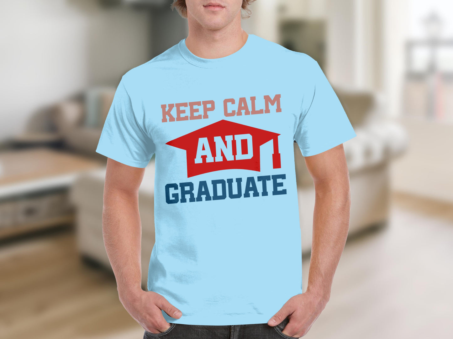 Keep Calm and Graduate Motivational T-Shirt