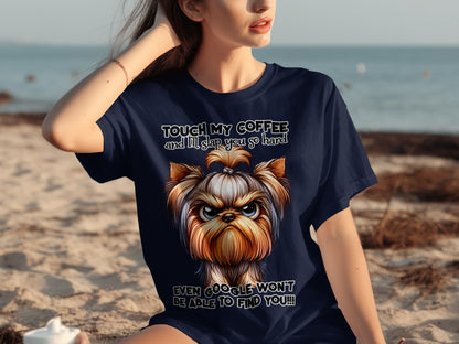 Touch My Coffee And I'll Slap You Graphic T-Shirt