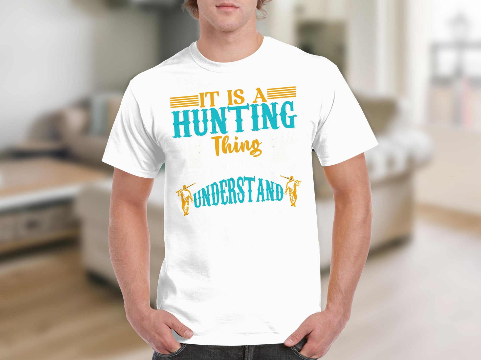 It Is A Hunting Thing You Wouldn't Understand Shirt