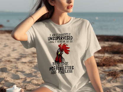 I Am Currently Unsupervised Rooster Funny Shirt
