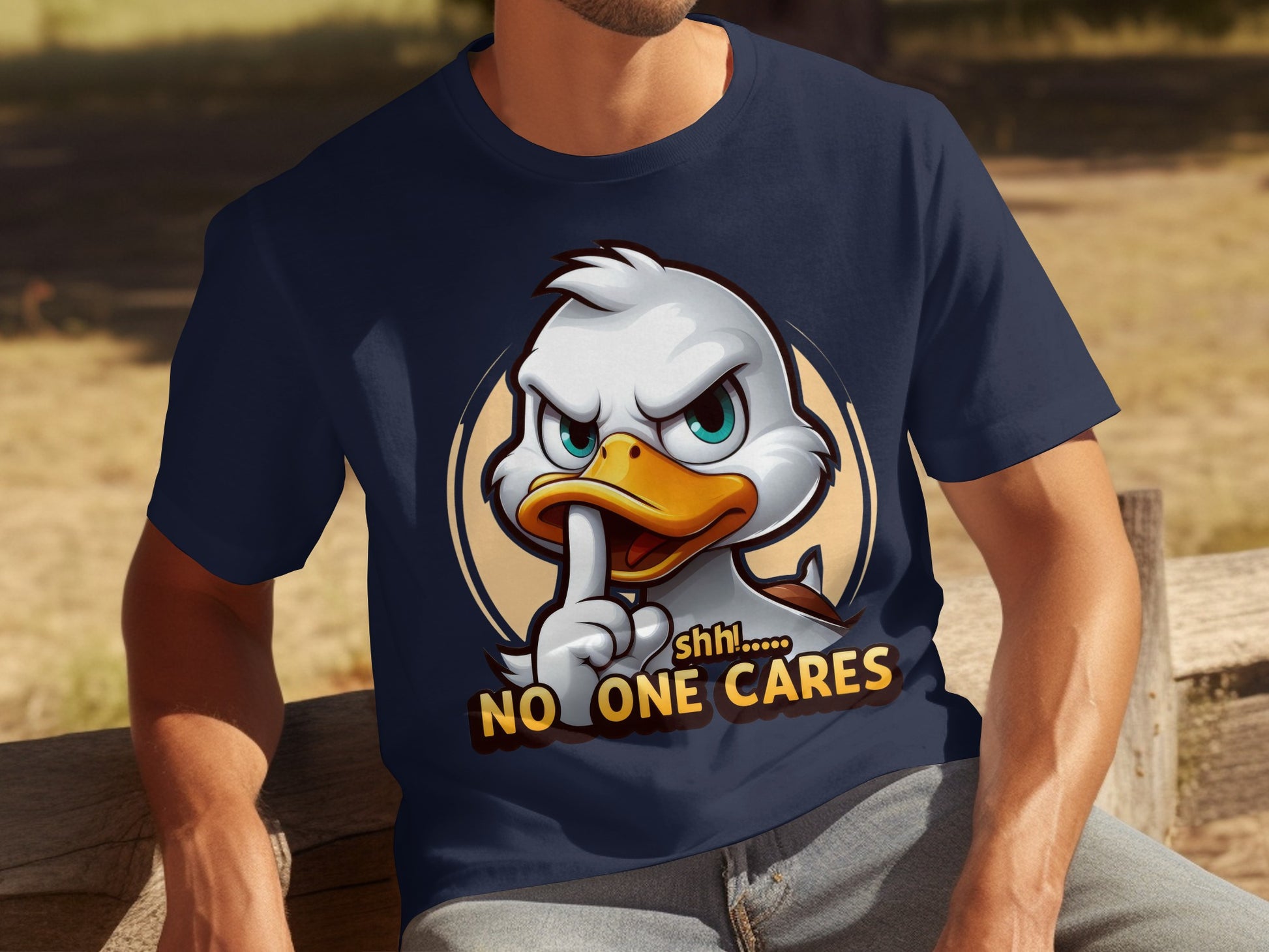 Shh No One Cares Duck Graphic Tee Novelty Shirt