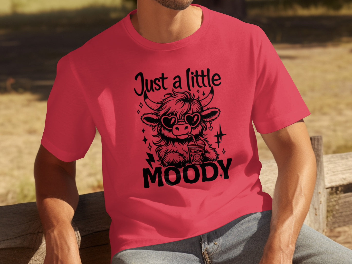 Just A Little Moody Graphic Tee for Fun Style
