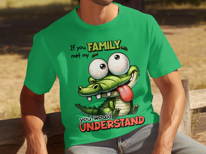 If You Family Met My Alligator Funny Graphic T-shirt