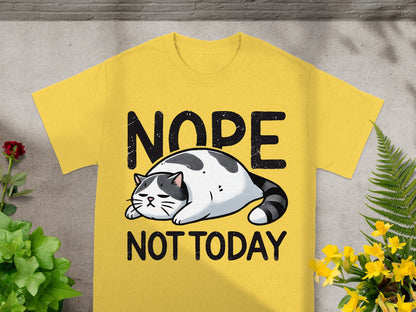 Funny Nope Not Today Cat T-Shirt for Cat Lovers