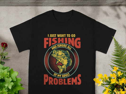Black t-shirt with vintage graphic: "I Just Want to Go Fishing and Ignore All of My Adult Problems".