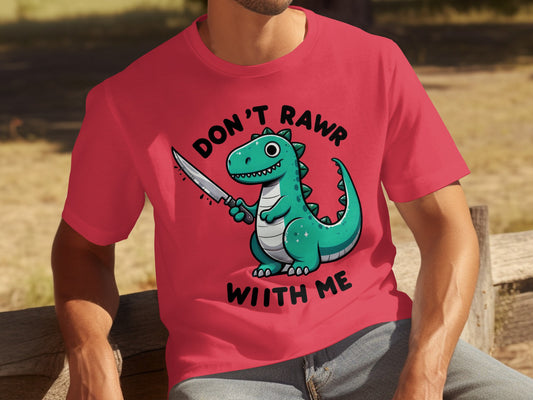 Don't Rawr With Me Dinosaur Graphic Tee