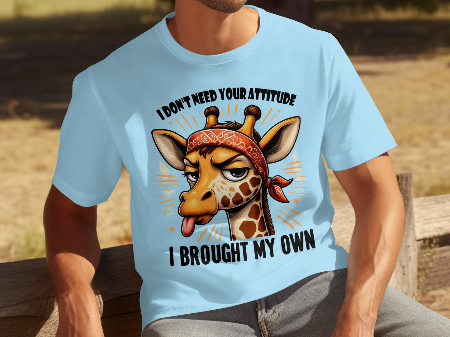 I Don't Need Your Attitude Giraffe Funny T-Shirt
