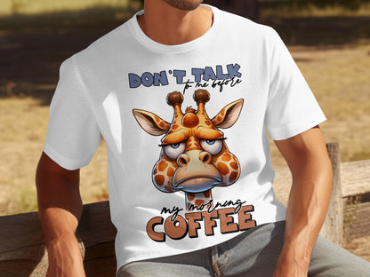 Don't Talk to Me Before My Morning Coffee T-Shirt