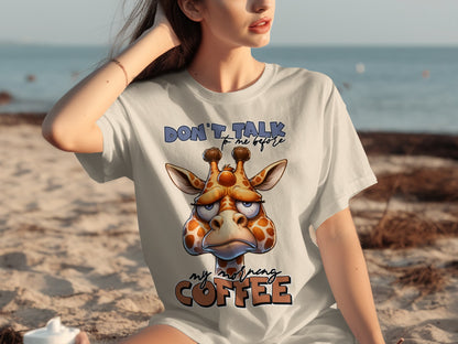 Don't Talk to Me Before My Morning Coffee T-shirt