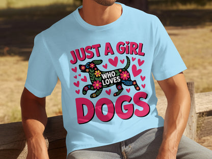 Just a Girl Who Loves Dogs Cute Graphic Tee Shirt