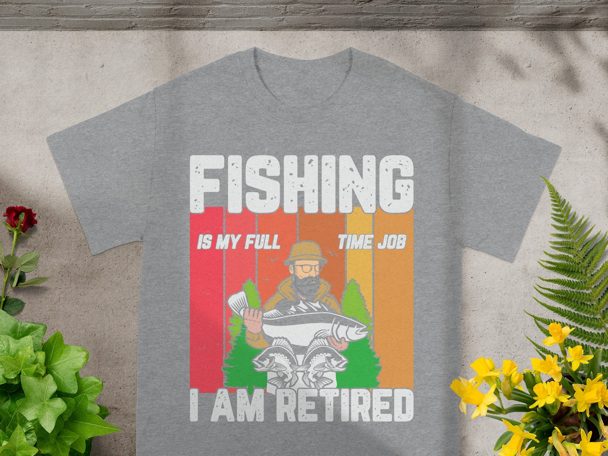 Fishing is my full time job I am retired graphic on grey t-shirt.