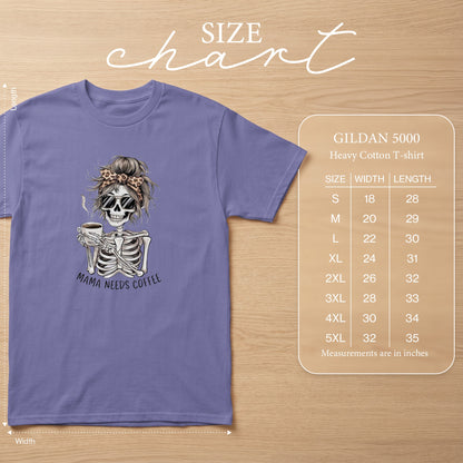 Gildan 5000 t-shirt size chart with skeleton graphic that reads "Mama Needs Coffee".