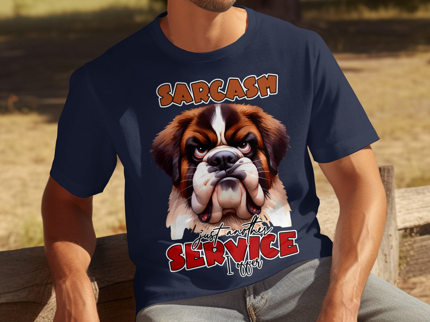 Sarcasm Just Another Service I Offer T-shirt