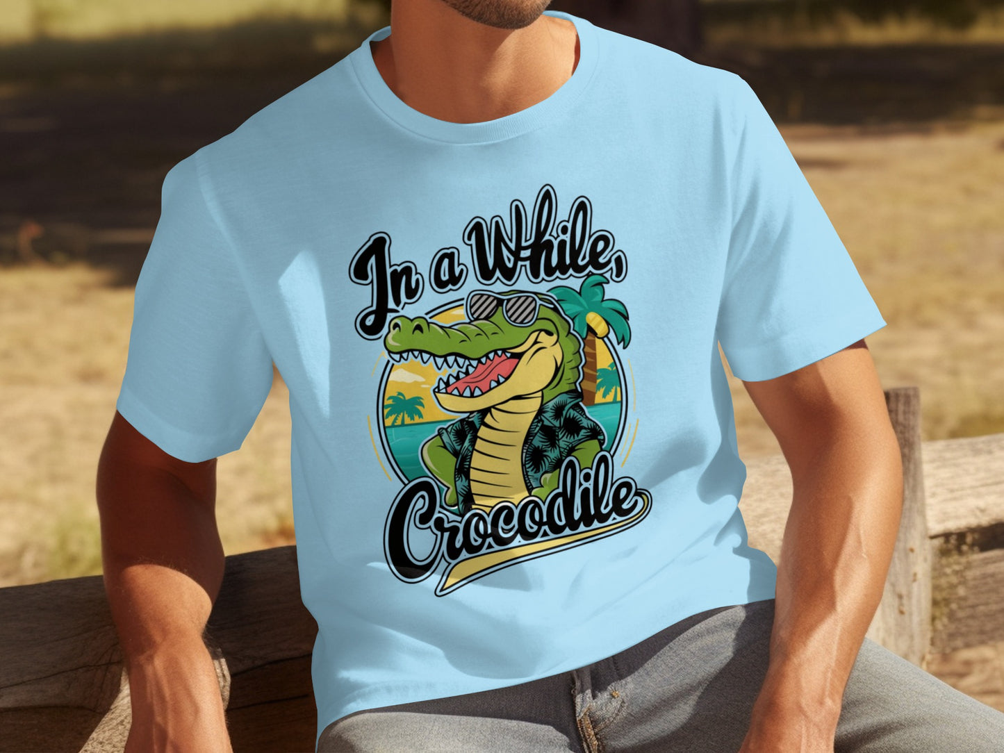 In a While Crocodile Fun Graphic T-Shirt for All Sizes