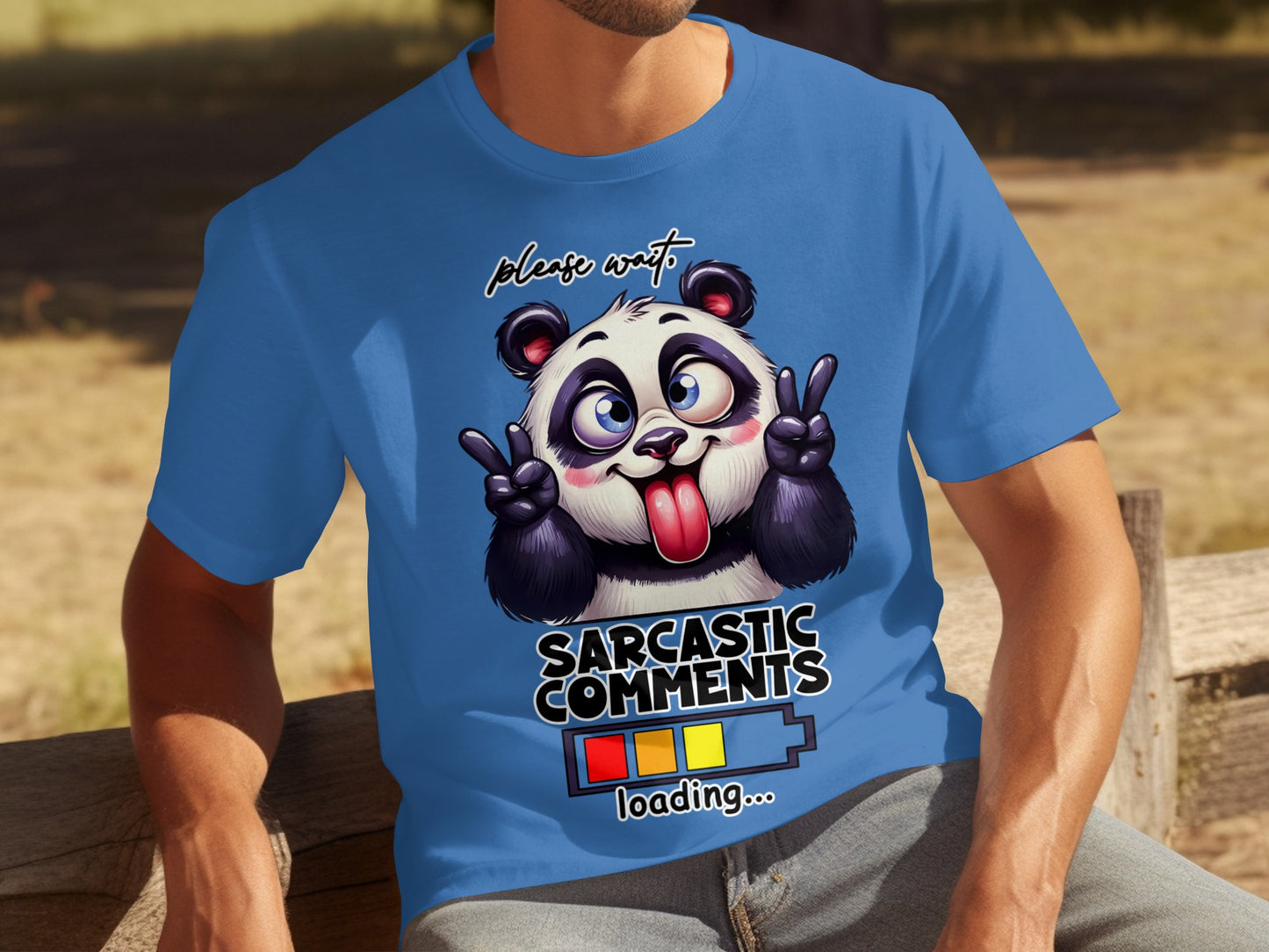 Please Wait Sarcastic Comments Loading Panda Shirt