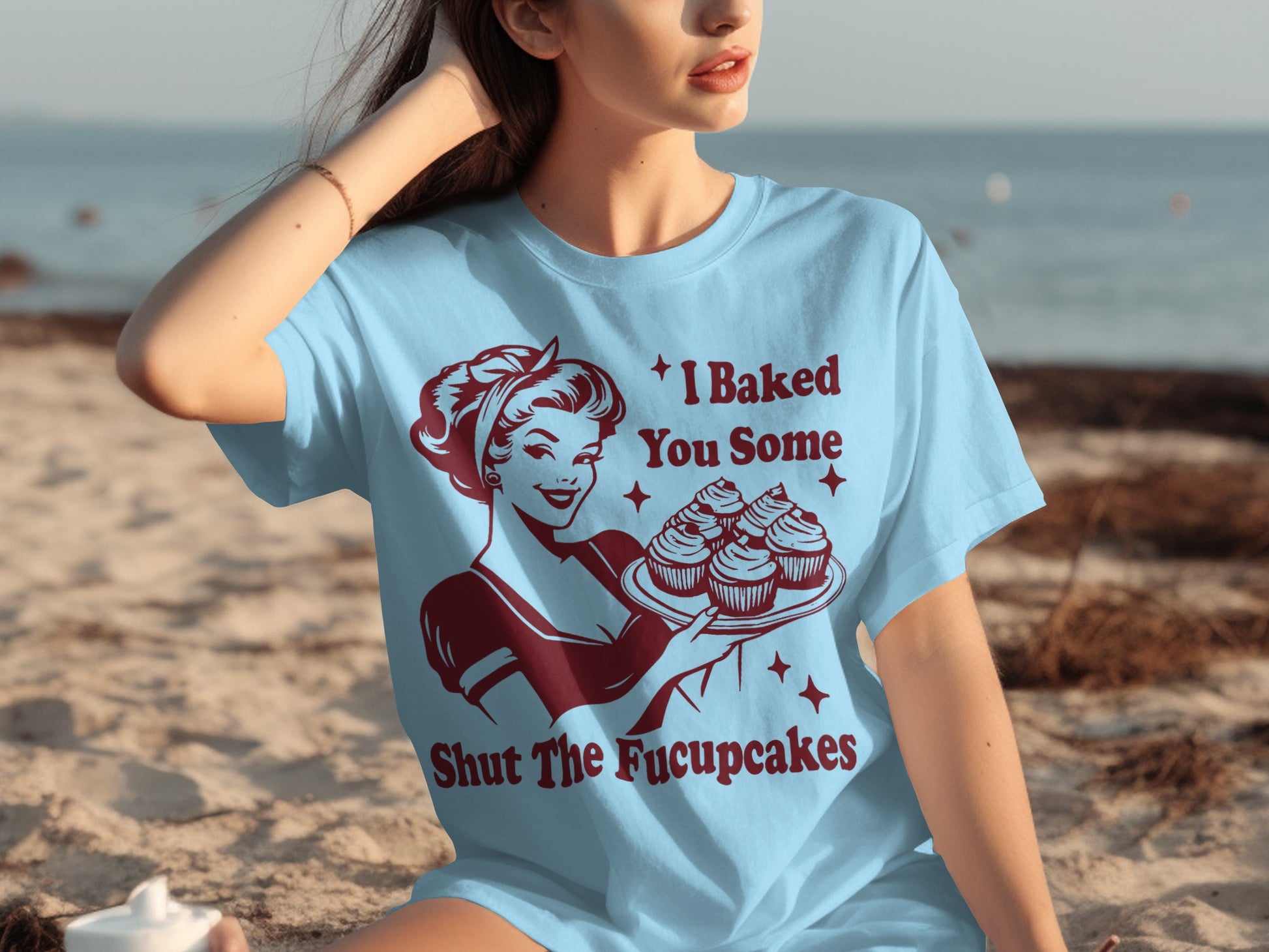 I Baked You Some Shut The Fucupcakes Funny Shirt