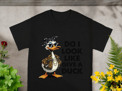 Do I Look Like Give A Duck Graphic T-Shirt
