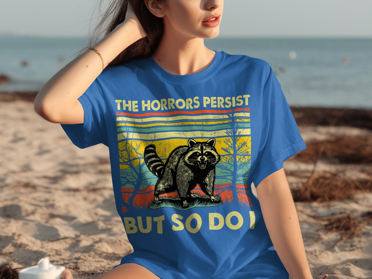 The Horrors Persist But So Do I Raccoon Print Shirt