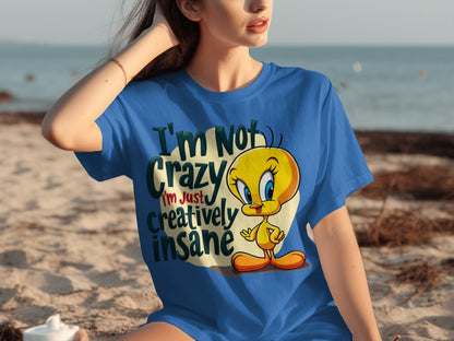 I'm Not Crazy I'm Just Creatively Insane Shirt
