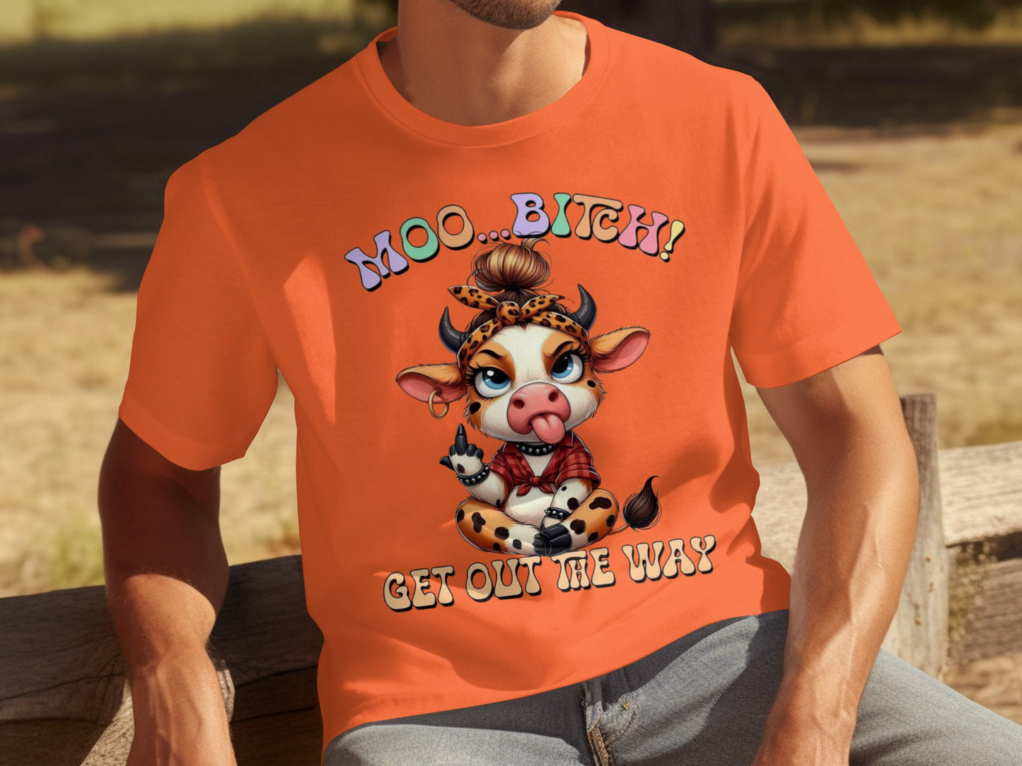 Funny Moo Bitch Get Out The Way Graphic Tee