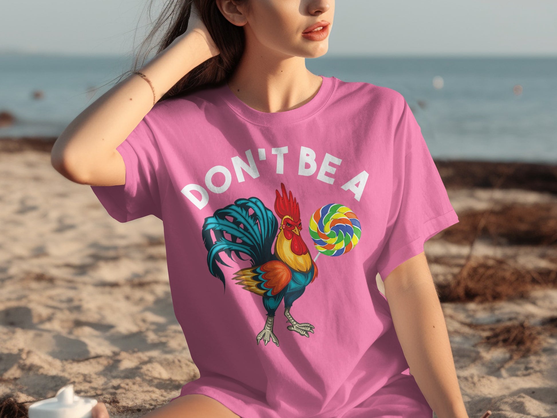 Don't Be A Rooster Holding a Lollipop Graphic T-shirt