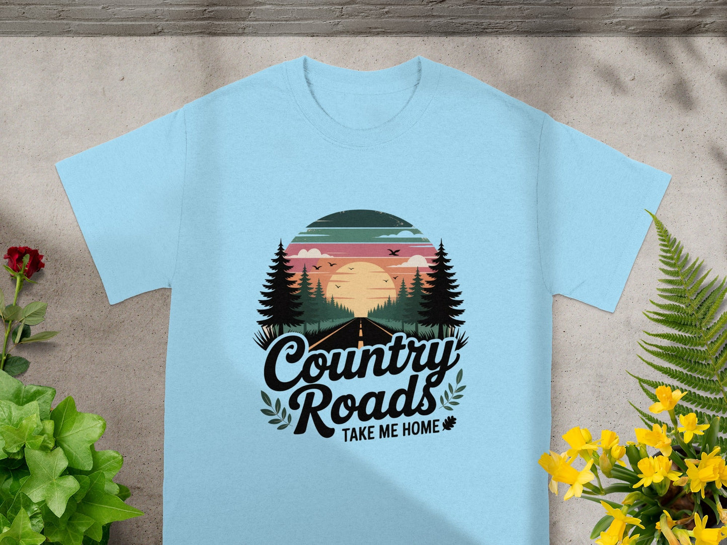 Country Roads Take Me Home T-Shirt Unique Design
