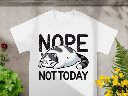 Nope Not Today Funny Cat Graphic T-Shirt