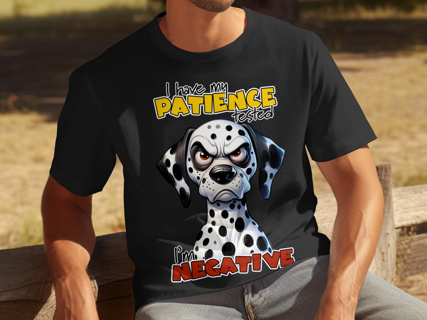 I Have My Patience Tested I'm Negative T-shirt