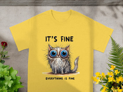 It's Fine Everything Is Fine Big Eyed Cat T-shirt