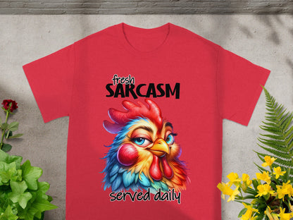 Fresh Sarcasm Served Daily Chicken Graphic Shirt