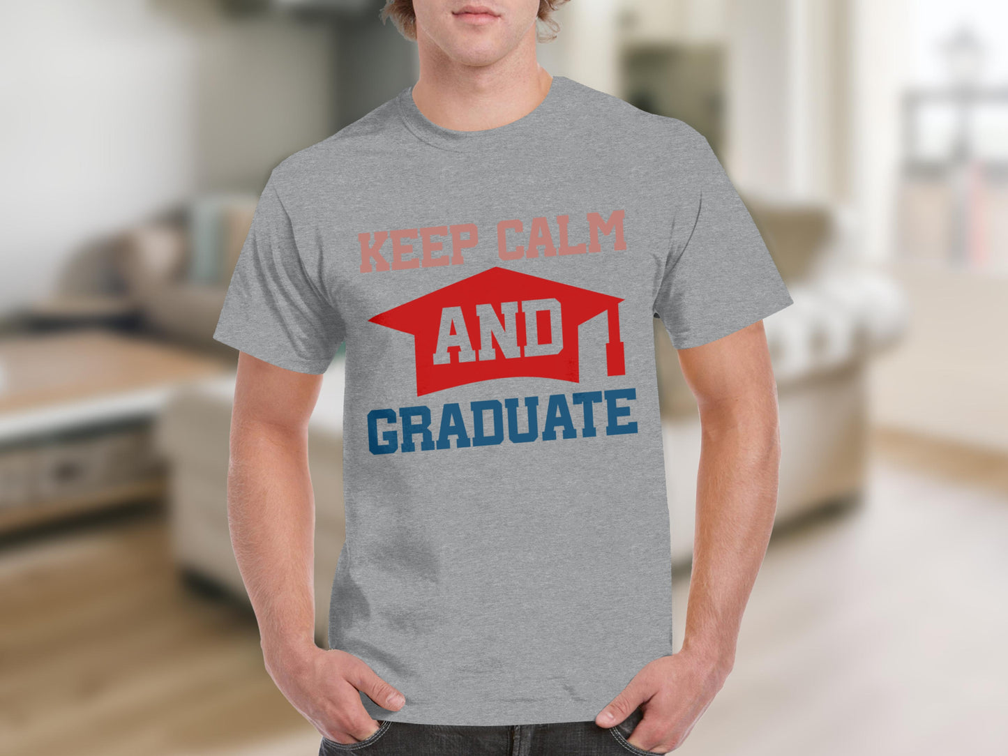 Keep Calm And Graduate Graphic T-shirt for Casual Wear