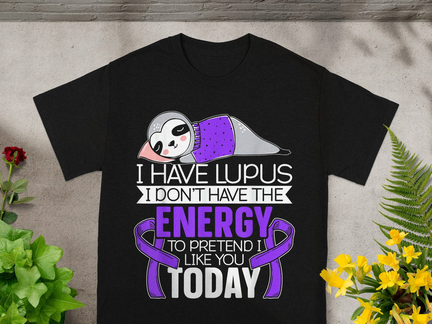 I Have Lupus I Don't Have The Energy Graphic T-shirt